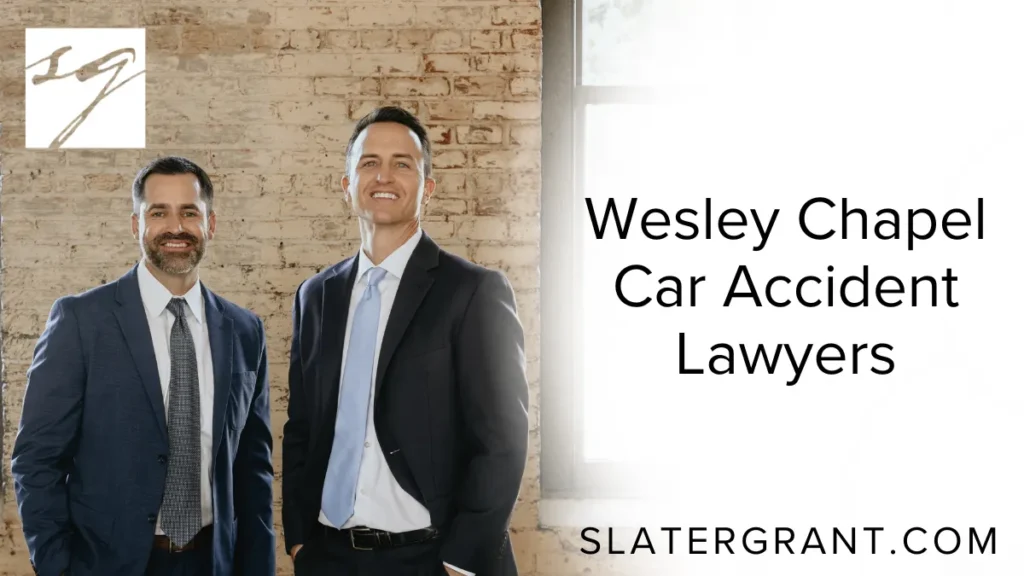 When you or a loved one has been involved in a serious car accident in Wesley Chapel, you need an experienced legal team that knows how to fight and win. At Slater | Grant, a Wesley Chapel car accident lawyer is committed to securing the compensation you need to recover physically, emotionally, and financially. With decades of experience in personal injury law, we provide relentless representation for victims harmed due to another party’s negligence.