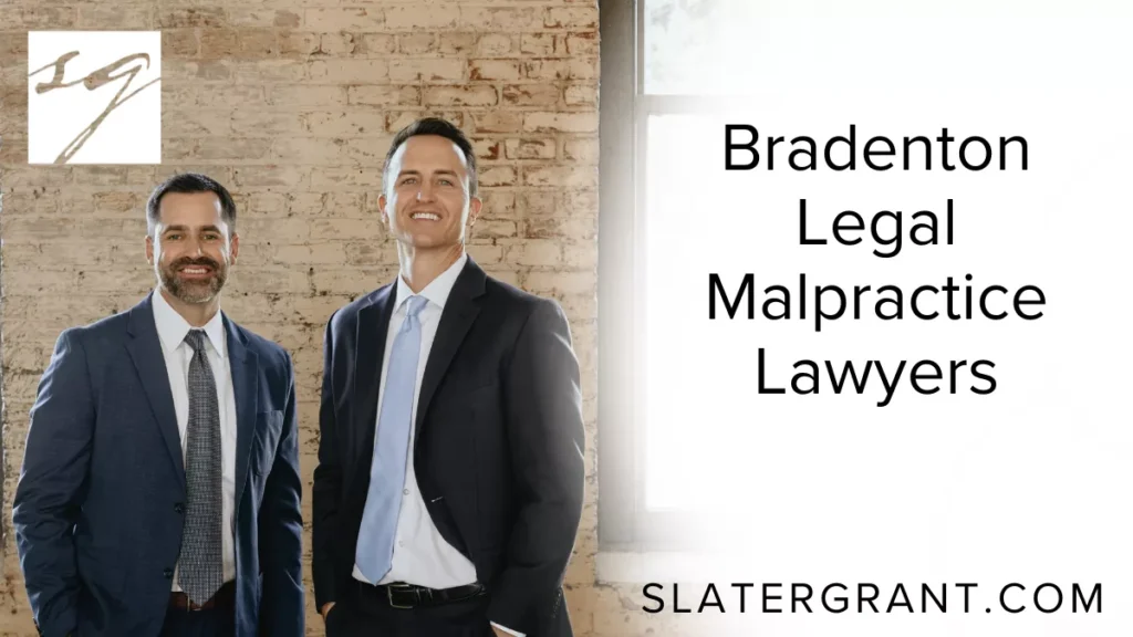 When attorneys fail in their duty to uphold the highest standards of legal care, clients suffer significant consequences. At Slater | Grant, our Bradenton legal malpractice lawyers are dedicated to holding negligent attorneys accountable and securing the justice you deserve. Complete the free case evaluation form or call us now at 813-995-6444 to take the first step toward justice.