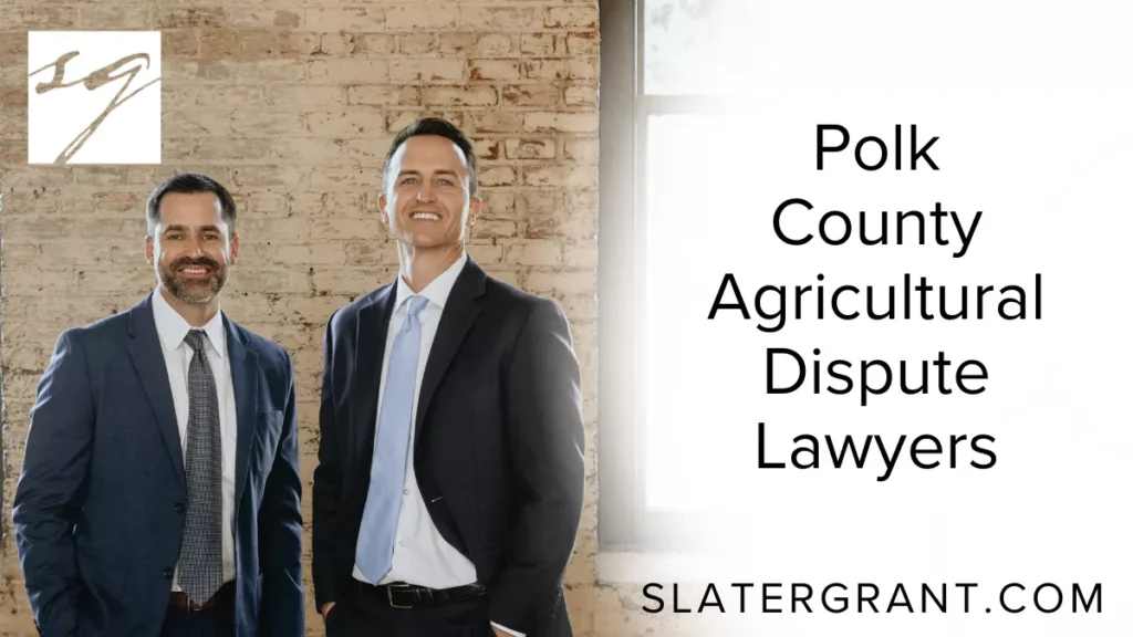 At Slater | Grant, our Polk County agricultural dispute lawyers are at the forefront of resolving complex legal matters involving Florida’s vibrant agricultural sector. Whether you’re a landowner, grower, rancher, or agribusiness owner, we provide strategic legal counsel and aggressive representation in a wide range of disputes that threaten your operations and property rights.