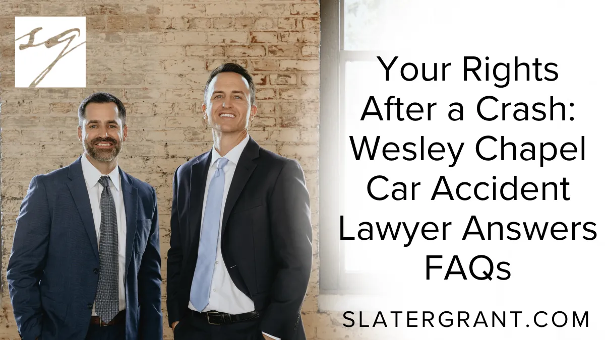 Car accidents happen in a flash, but their consequences can linger for months or even years. At Slater | Grant, we recognize the physical, emotional, and financial toll a crash can take. If you have been injured in a collision in Wesley Chapel, Florida, you deserve to know your rights and how to protect them. This detailed guide, prepared by experienced Wesley Chapel car accident lawyers, answers the most frequently asked questions we receive from clients seeking justice and compensation.