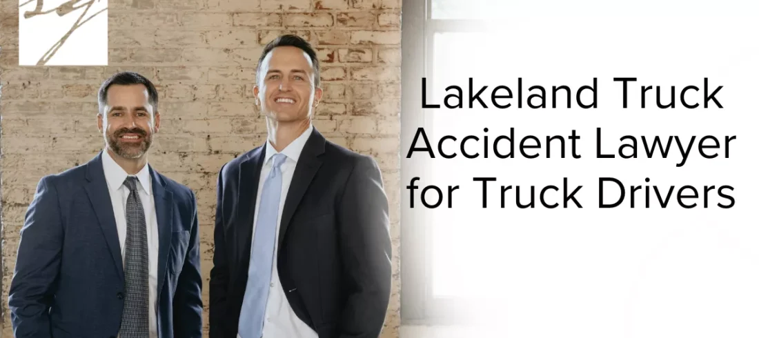 Lakeland Truck Accident Lawyer for Truck Drivers Truck drivers face unique challenges on the road, and when accidents happen, the consequences can be devastating. If you are a truck driver involved in a collision in Polk County, securing experienced legal representation is essential. At Slater | Grant, our Lakeland truck driver accident lawyers are dedicated to protecting your rights, ensuring your voice is heard, and fighting for the compensation you deserve.